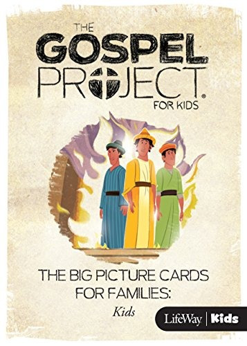The Gospel Project For Kids Big Picture Cards For Families K