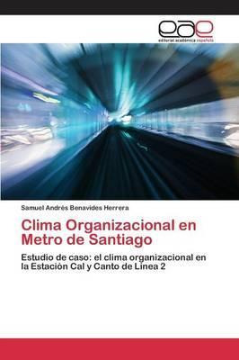 Libro Clima Organizacional En Metro De Santiago - Benavid...