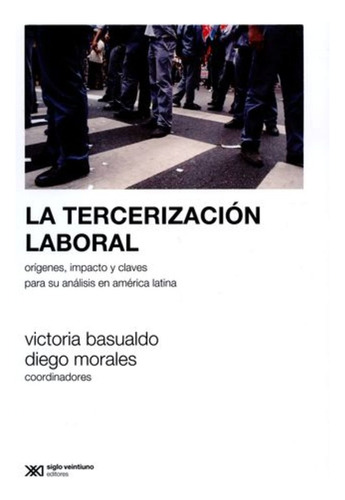 La Tercerizacion Laboral - Victoria Basualdo