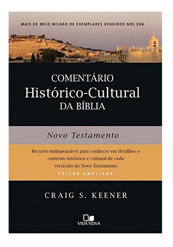 Comentário Histórico-cultural Da Bíblia. Novo Testamento |