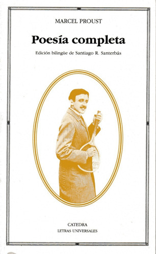 Poesia Completa - Proust - Catedra             