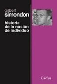 Libro Historia De La Nocion De Individuo - Gilbert Simondon