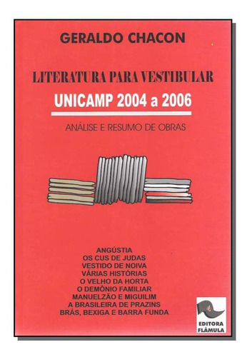 Literatura P/vestib.unicamp 2004/2006, De Chacon, Geraldo. Editora Geraldo Chacon Em Português