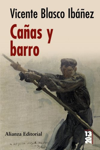 Libro Cañas Y Barro (coleccion 13/20) - Blasco Ibañez Vicent