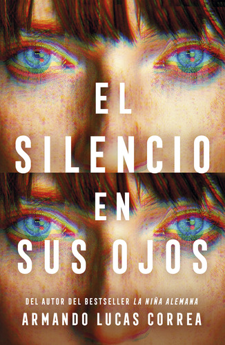 Libro El Silencio En Sus Ojos - Armando Lucas Correa