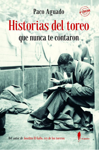 Libro Historias Del Toreo Que Nunca Te Contaron - Aguado,...