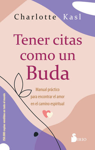 Tener Citas Como Un Buda / Charlotte Kasl