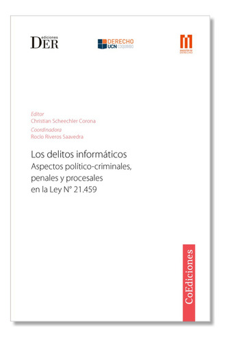 Los Delitos Informáticos. Aspectos Político-criminales Penal
