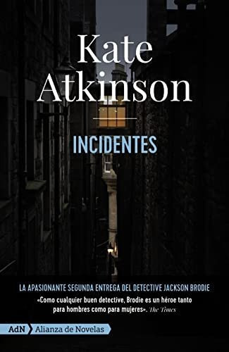 Incidentes, De Kate Atkinson. Editorial Difusora Larousse De Colombia Ltda., Tapa Blanda, Edición 2021 En Español