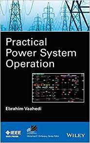 Practical Power System Operation (ieee Press Series On Power