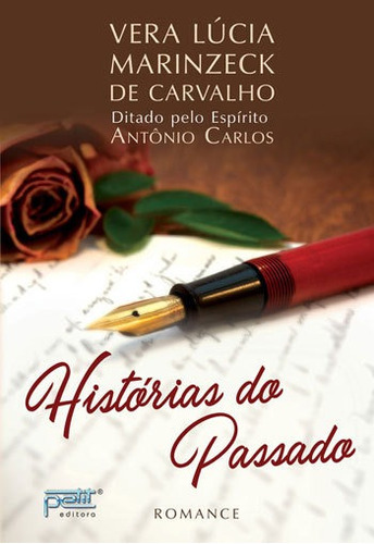 Histórias Do Passado, De Carvalho, Vera Lucia Marinzeck De. Editora Petit Editora, Capa Mole, Edição 1ª Edição - 2018 Em Português