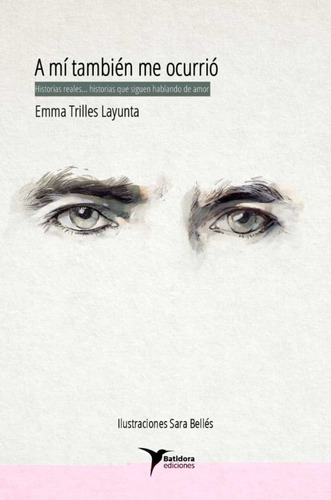 A Mí También Me Ocurrió - Trilles Layunta, Emma  - * 