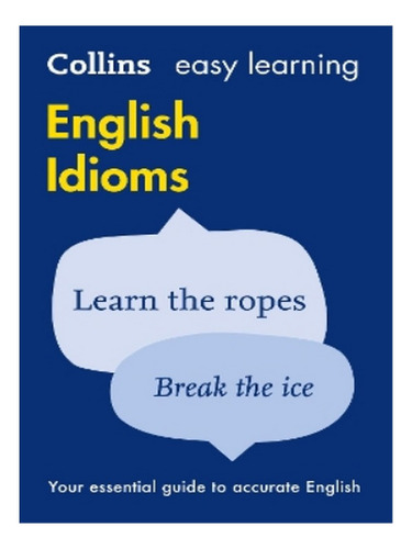 Easy Learning English Idioms - Autor. Eb18