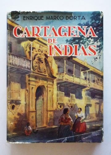  Cartagena De Indias Puerto Y Plaza - Enrique Marco Dorta   