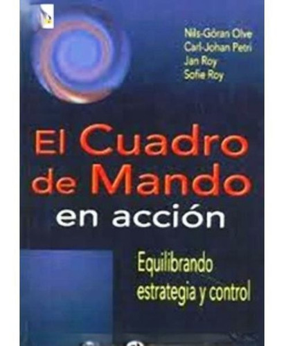 El Cuadro De Mando En Accion