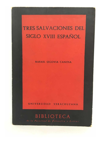 Tres Salvaciones Del Siglo Xviii Español Rafael S. Canosa L5