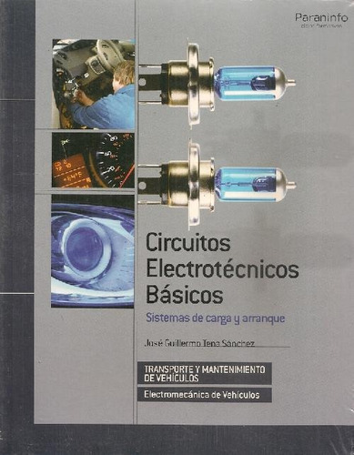 Libro Circuitos Electrotécnicos Básicos De Jose Guillermo Te