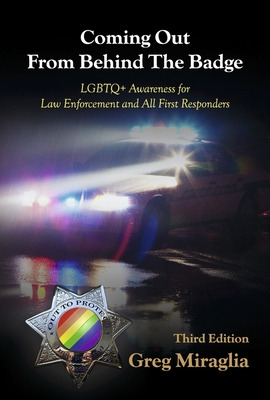 Libro Coming Out From Behind The Badge - Third Edition: L...