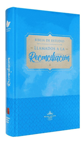 Biblia Estudio Llamados A La Reconciliación Tapa Dura Rv1960