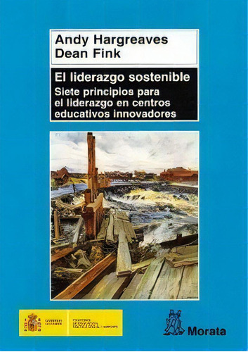 El Liderazgo Sostenible, De Hargreaves, Andy. Editorial Educación, Tapa Blanda En Español