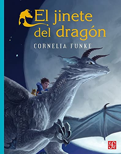 El Jinete Del Dragón, Cornelia Funke, Ed. Fce