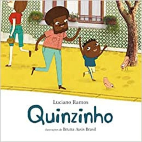 QUINZINHO - 1ªED.(2020), de Luciano Ramos. Editora Caqui, capa mole em português, 2020