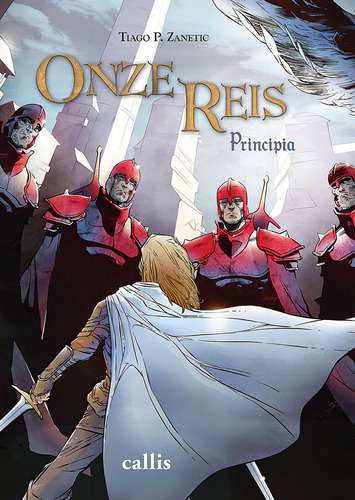 Onze Reis - Principia: Ficção Juvenil, de Zanetic, Tiago P.. Onze Reis Editorial Callis Editora Ltda., capa mole em português, 2015