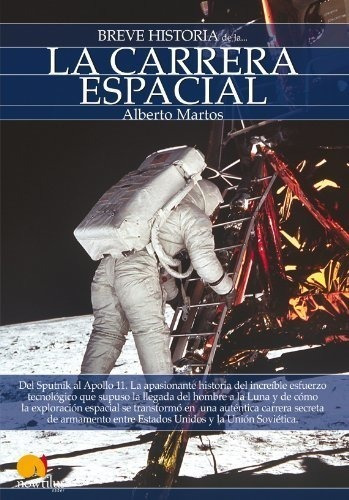 Breve Historia De La Carrera Espacial