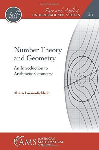 Libro: Number Theory And Geometry: An Introduction To Arithm