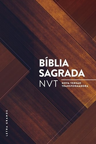 Bíblia Nvt Letra Grande Capa Dura Madeira Angular