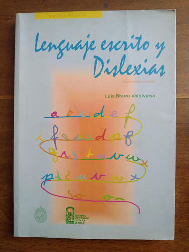 Luis Bravo // Lenguaje Escrito Y Dislexias ***