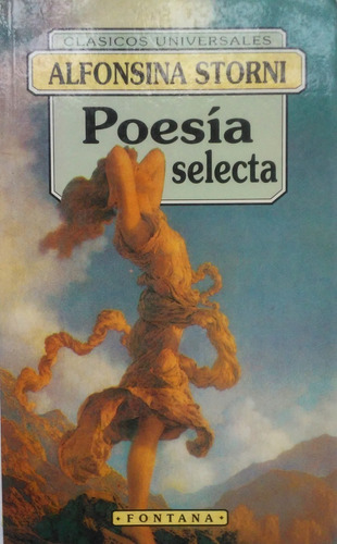Poesía Selecta Alfonsina Storni Ed. Fontana