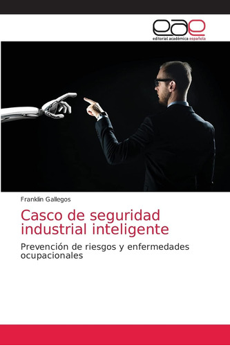 Libro: Casco De Seguridad Industrial Inteligente: Prevención