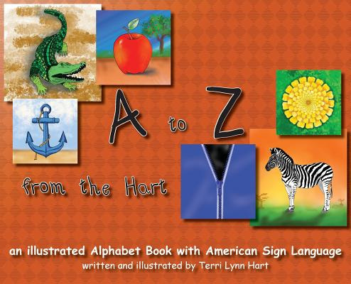 Libro A To Z From The Hart: An Illustrated Alphabet Book ...