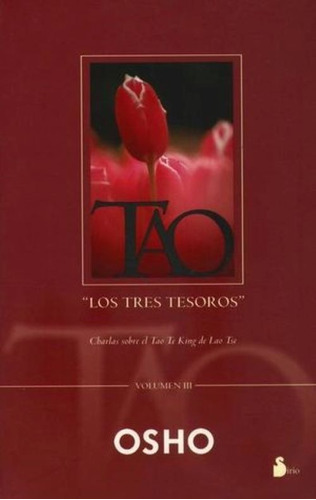 Tao. Los Tres Tesoros. Volumen 3