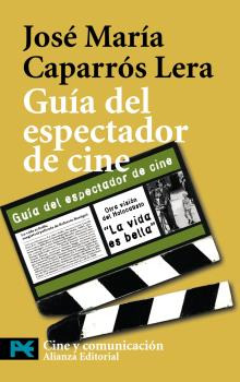 Libro Guia Del Espectador De Cine Alianza De Jose Maria Capa