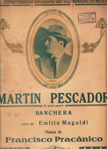 Partitura Ranchera De Magaldi Y Pracánico Martín Pescador