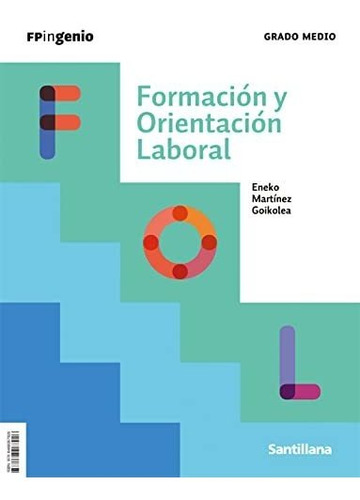 Formacion Y Orientacion Laboral Grado Medio - 9788468067926