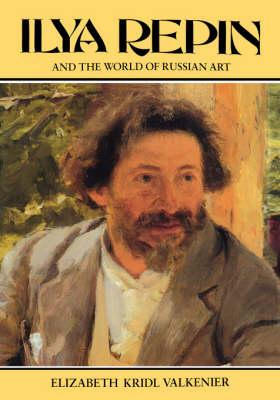 Libro Ilya Repin And The World Of Russian Art - Elizabeth...