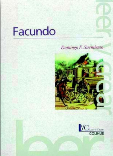 Facundo (2ª Edición) - Domingo Faustino Sarmiento