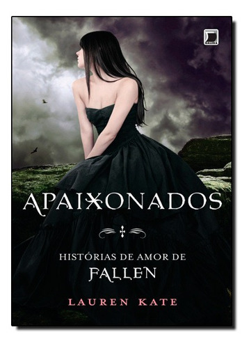 Livro Apaixonados: Histórias De Amor De Fallen