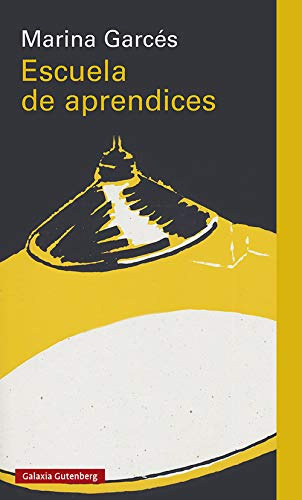 Escuela De Aprendices - Garces Marina (papel), De Vvaa. Editora Galaxia Gutenberg, Capa Mole Em Espanhol, 9999
