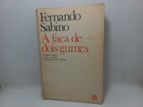 Livro - A Faca De Dois Gumes - Fernando Sabino