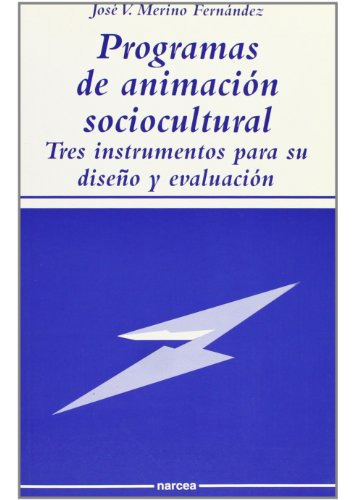 Libro Programas De Animacion Sociocultural.  De Jose Merino