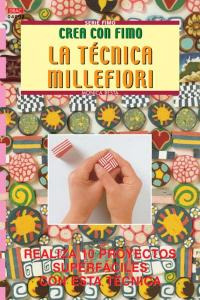 Serie Fimo Nº 2. La Técnica Millefiori (libro Original)