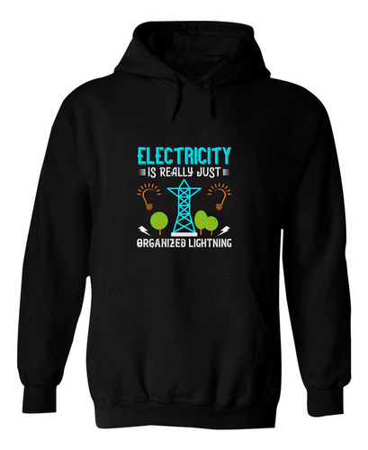 Sudadera Hombre  Hoodie Ingeniero Electricista Frases 013