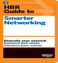 Comprar Libro Hbr Guide To Smarter Networking (hbr Guide Series) ...