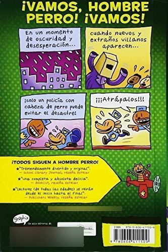 Hombre Perro Se Desata (dog Man Unleashed)..., de Dav Pilkey. Editorial Turtleback en español