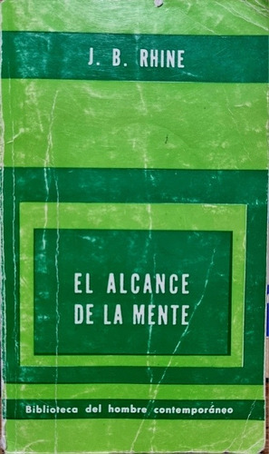 El Alcance De La Mente J. B. Rhine 