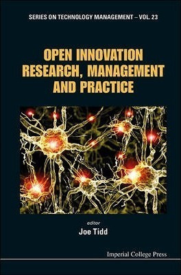 Open Innovation Research, Management And Practice - Joe T...